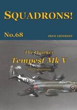 SQUADRONS! No. 68 - The Hawker Tempest V -  The Expansion