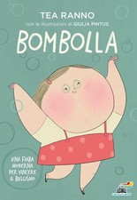 Giulia Pintus Tea Ran Bombolla. Una fiaba moderna per vincere il bullis (Relié)
