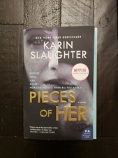 Pieces Of Her by Karin Slaughter