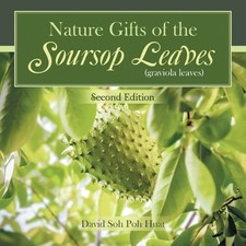 Poh Huat David Soh Nature Gifts of the Soursop leaves (graviola leaves) (Poche)