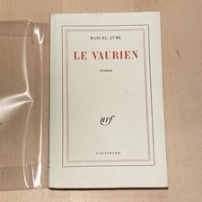 Le Vaurien -  Marcel Aymé - Ed. Gallimard 1961
