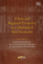 Roger Sugden Urban and Regional Prosperity in a Globalised New Economy (Poche)