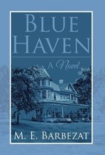 Blue Haven by Barbezat, M. E