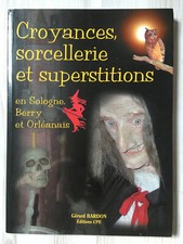 CROYANCES, SORCELLERIE ET