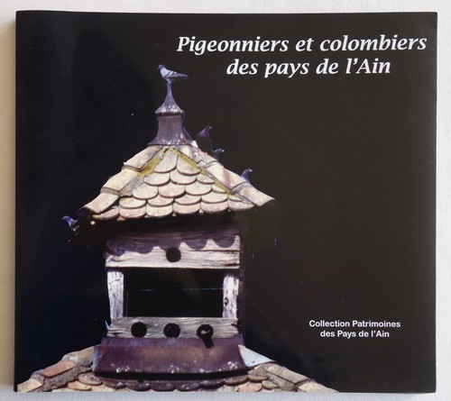 Pigeonniers colombiers des - et,