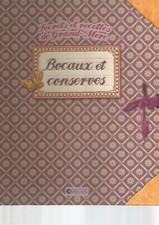 ED. ATLAS - SECRETS & RECETTES DE GRAND-MERE - BOCAUX ET CONSERVES