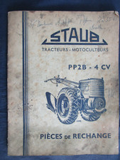 Ancien manuel STAUB Tracteurs - Motoculteurs PP2B - 4 CV Pièces de rechange