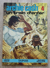 ARCHIE CASH ** TOME 4 UN TRAIN