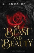 Of Beast and Beauty (Daughters of Eville) by Hahn, Chanda [Paperback] NEUF