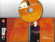 CD 11 TITRES FRANCOIS VALERY QU' EST-CE QU'ON EST CON DE 1997