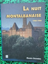 livre La Nuit Montalbanaise - FTP Armée secrète Montauban guerre 39-45