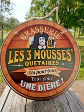 Plaque bois Brasserie les 3 Mousses'Quetaires diametre 30cm,neuve,idée cadeau