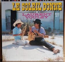 (40) Laurent Voulzy - Le Soleil Donne 12" maxi single
