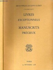 Livres Exceptionnels - Manuscrits Precieux Catalogue De Vente Aux Encheres 1988