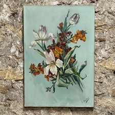 Tableau Ancien Huile sur Toile Jeté de Fleurs Giroflées & Tulipes - 1900's
