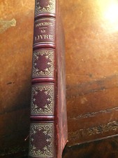 Bouchot Henri.Le livre l'illustration la reliure.Ville Paris prix municipal 1885