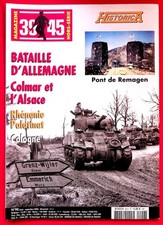 39-45 magazine H.S. n° 48 - Bataille d'Allemagne - Colmar et Alsace
