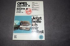 Now I help myself repair manual Opel Ascona B/Manta B first class