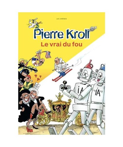 Vrai fou kroll - du, kroll,