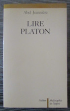 LIRE PLATON de Abel JEANNIERE