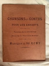 Chansons et contes pour les Enfants, Paroles de A. Baudeuf, Musique de AD. Remy