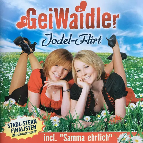 Jodel flirt geiwaidler - jodel-flirt,,