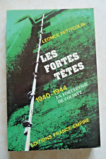 LES FORTES TÊTES 1940-1944 LA