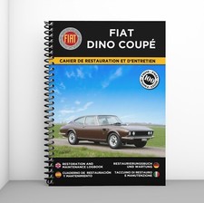 FIAT DINO COUPÉ : Cahier de