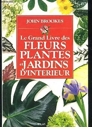 Grand livre des fleurs - le,