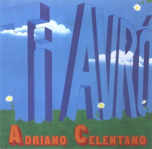 Adriano celentano avró - celentano, ti