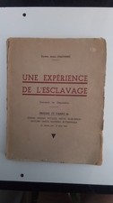 Une expérience de l’esclave