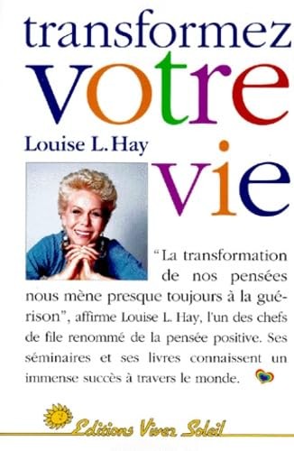 Transformez votre vie hay - transformez,