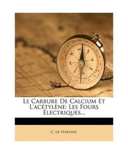 Le Carbure De Calcium Et