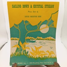 Sailing Down A Crystal Stream Piano Solo By Louise Christine Bebe Vintage Sheet