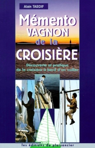 Mémento croisière - de, la