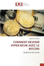 Comment Devenir Hyper-Riche