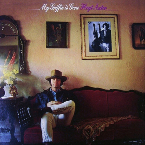 Hoyt axton griffin gone - my,