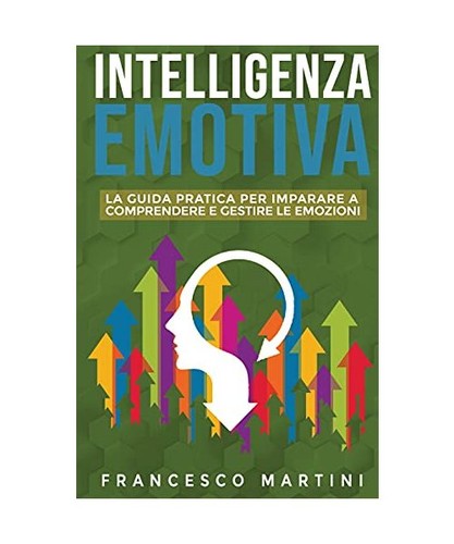 Intelligenza emotiva guida - intelligenza, la