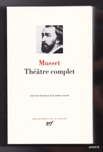 Musset théâtre pléiade - musset,