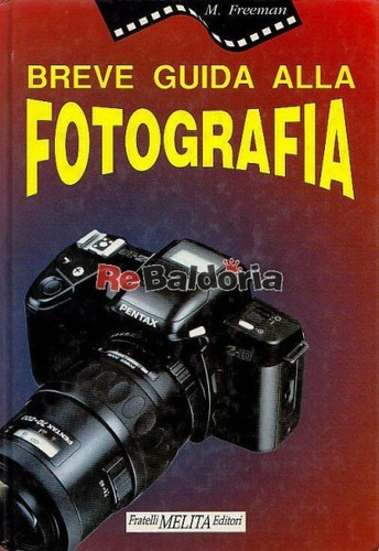 Breve guida alla fotografia