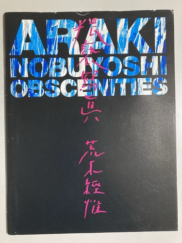 Nobuyoshi araki obscenities - araki,
