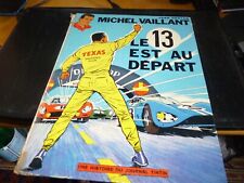 BD "MICHEL VAILLANT : LE 13 EST AU DEPART" Jean GRATON / 1968