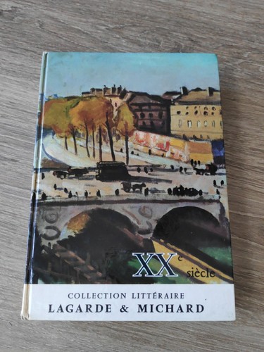 Xxe siecle lagarde et - -,