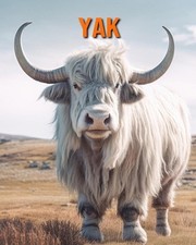 Yak: Amazing Photos and Fun