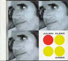 Julien Clerc (Aimer).