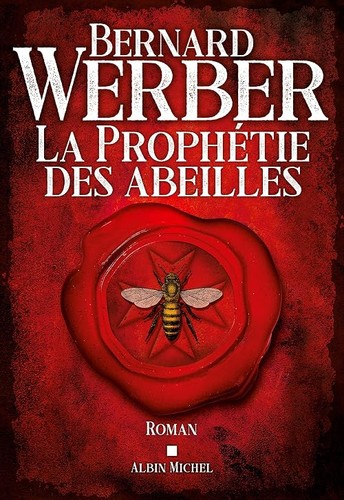 Prophétie des abeilles - la,