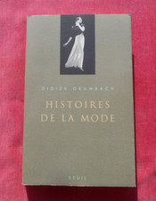 Histoires de la Mode - Didier Grumbach   !