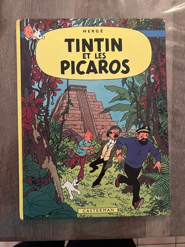 Tintin les picaros hergé - picaros,