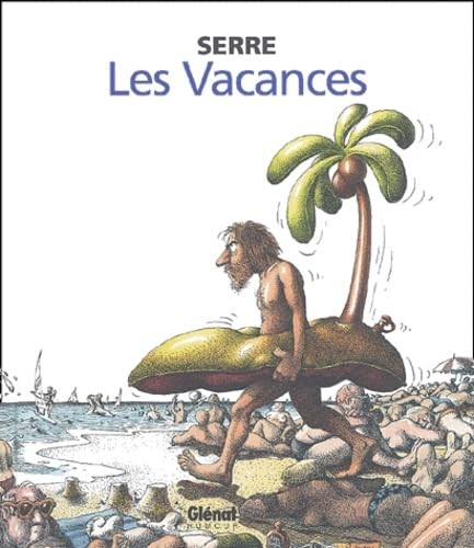 Les vacances serre claude - vacances,