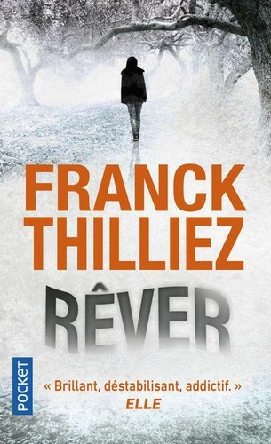 Livre franck thilliez rêver - thilliez,